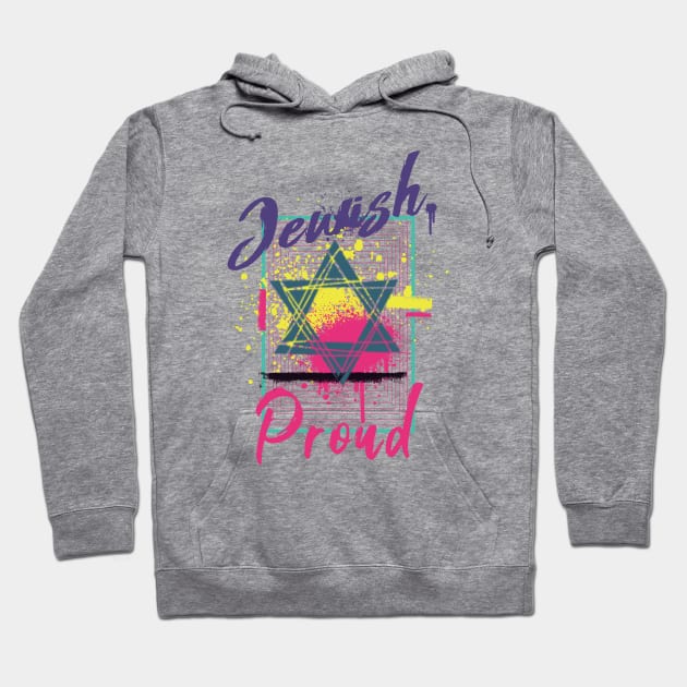 Jewish And Proud Hoodie by Proud Collection